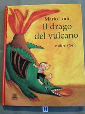 Il drago del vulcano e altre