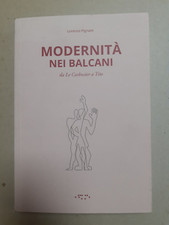 Modernità nei Balcani. Da Le