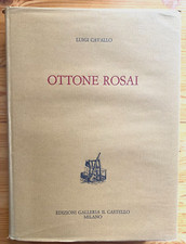 OTTONE ROSAI - di Luigi Cavallo  ED. GALLERIA IL CASTELLO 1973