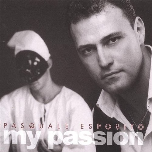 Pasquale esposito my - esposito, passion