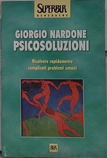 Nardone PSICOSOLUZIONI. COME