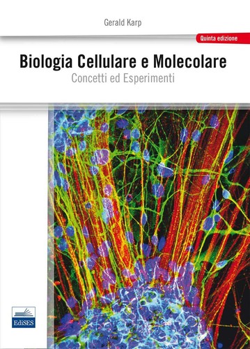 Karp biologia cellulare - biologia, e
