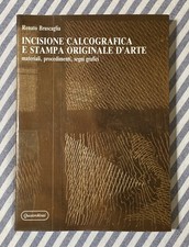 Renato Bruscaglia - INCISIONE CALCOGRAFICA E STAMPA ORIGINALE D'ARTE - 1993