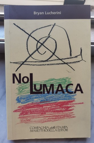 Lumaca bryan - "no,