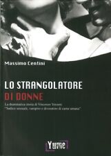Lo strangolatore di donne. La