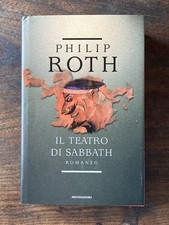 Philip Roth, Il teatro di Sabbath, Mondadori, 1996 Prima Edizione