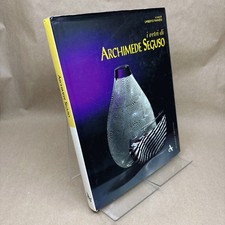 I Vetri di Archimede Seguso (I