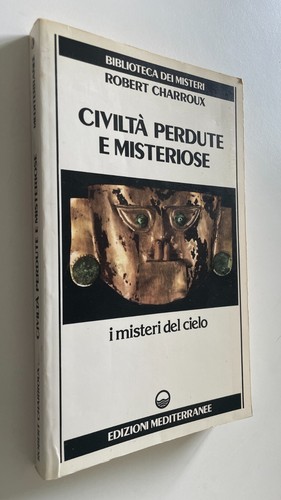 Civiltà perdute misteriose - e,