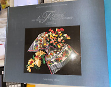 I FIORI NEL TESSUTO E NEL RICAMO SARDO - DELFINO ED. - 1992