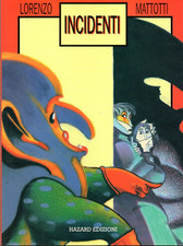 INCIDENTI - LORENZO MATTOTTI - HAZARD, 1996 - PREFAZIONE DI MUÑOZ - RARO!