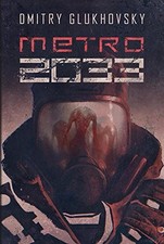 Metro 2033 - Glukhovsky