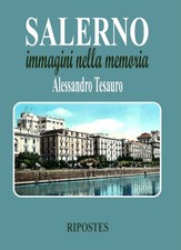 SALERNO IMMAGINI NELLA MEMORIA