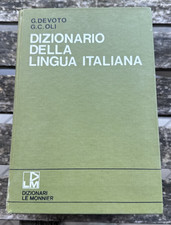 Devoto / Oli: Dizionario della lingua Italiana -1982- Le monnier-