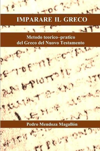 Imparare greco metodo - il, greco: