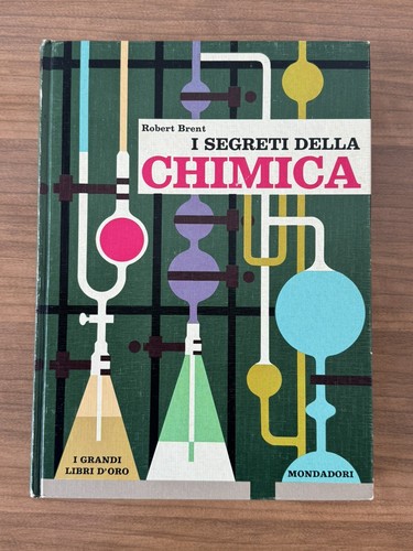 Segreti della chimica - i,