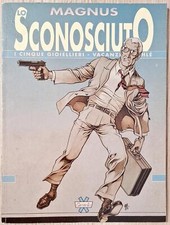 Lo Sconosciuto 4 I Cinque Gioiellieri Magnus Granata Press 1992 Schegge