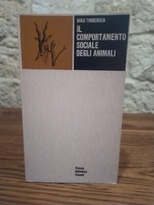 Il comportamento sociale degli animali -Niko Tinbergen -Einaudi, 1974
