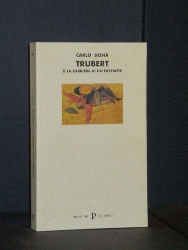 Carlo donà trubert o la - donà,