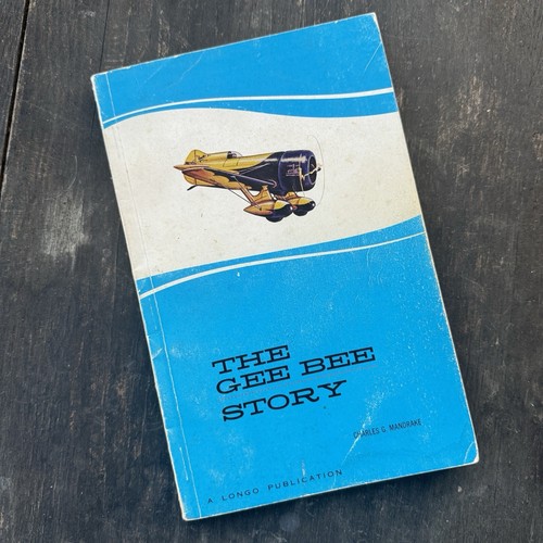 The gee bee story 1957 - bee, firmato