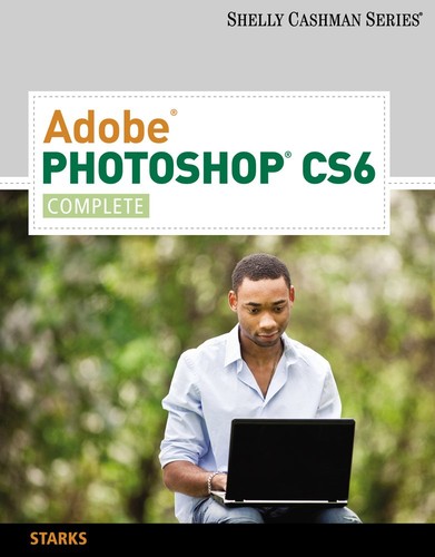 Adobe photoshop cs6 complete - photoshop, cs6: