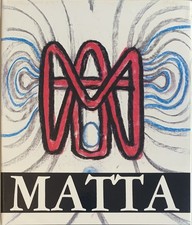 MATTA, Roberto. Matta. Entretiens Morphologiques - Notebook No.1 1936-1944