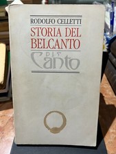 RODOLFO CELLETTI-STORIA DEL BELCANTO-DISCANTO EDIZIONI-1983