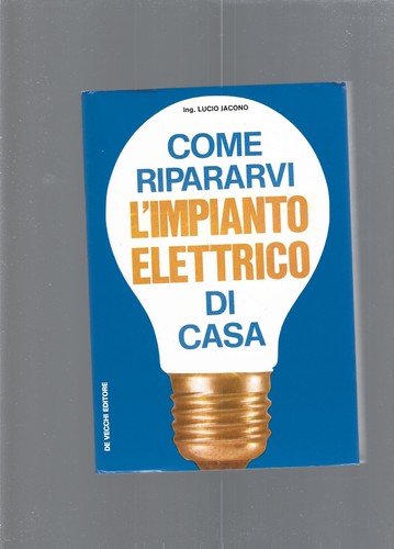 Come ripararvi impianto - ripararvi, l'impianto