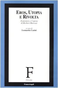 Eros utopia rivolta il - utopia, e