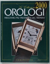 Rivista Le Collezioni Orologi Meccanici più prestigiosi del mondo 2000 n.14