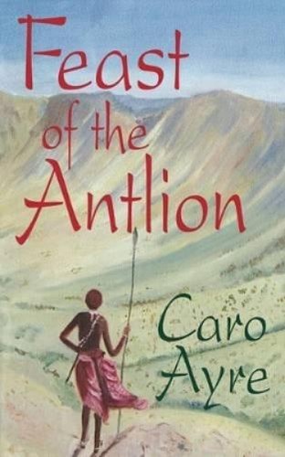 Ayre caro feast - of, antlion