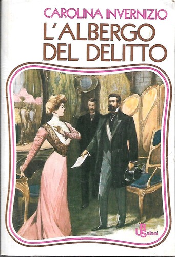 Carolina invernizio albergo - invernizio:, l'albergo
