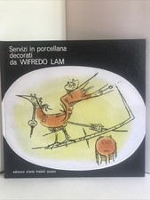 WIFREDO LAM, SERVIZI IN PORCELLANA DECORATI,EDIZIONI D'ARTE FRATELLI POZZO ==