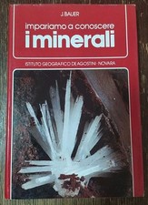 Libro Impariamo A Conoscere I Minerali Di J. Bauer
