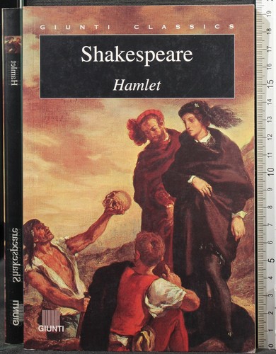Hamlet shakespeare giunti - shakespeare., giunti.