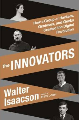 The innovators how group of - the, a