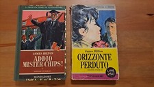 HILTON James Addio mister Chips!; Ghirlanda per mister Chips / Orizzonte perduto