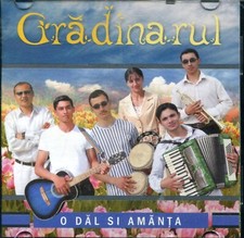 GRADINARUL - O DAL SI AMANTA -