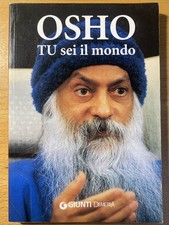 Tu sei il mondo -  Osho -