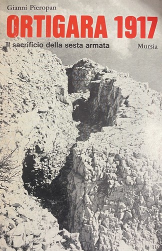 Pieropan gianni ortigara 1917 - pieropan,