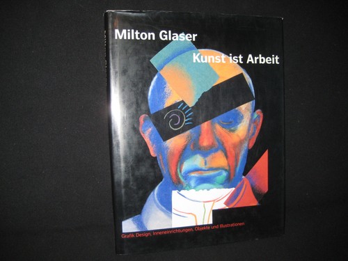 Milton glaser arte è - glaser,, l'arte