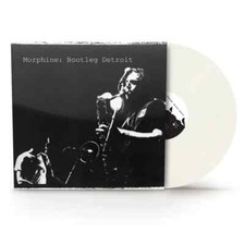 MORPHINE - BOOTLEG DETROIT –