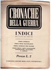 CRONACHE DELLA GUERRA - DAL N 1 AL N 26 - 1942 - INDICI