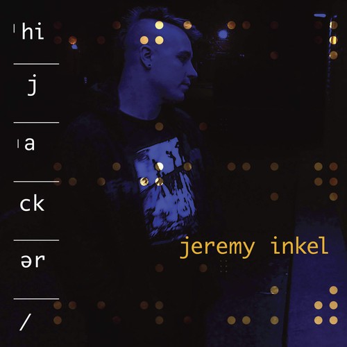 Jeremy inkel hijacker - hijacker, (cd)