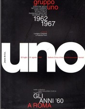 Gruppo Uno 1962-1967. Gastone Biggi, Nicola Carrino, Nato Frascà..., 1998