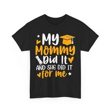 Mom Senior Shirt, My Mommy Did