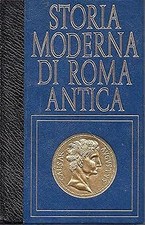 Storia moderna di Roma Antica