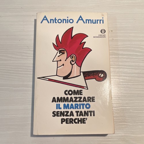 Oscar mondadori antonio - mondadori, amurri
