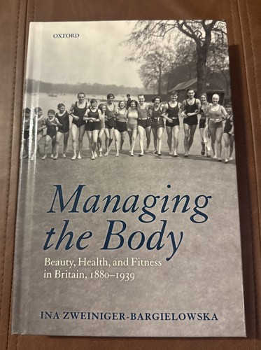 Managing the body - the, body: