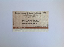 Biglietto/Ticket FINALE Supercoppa di Lega Italiana 1999 Milan/Parma 21/8/1999