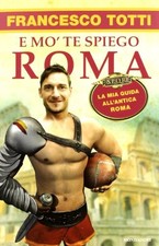 Spiego roma la mia - spiego,